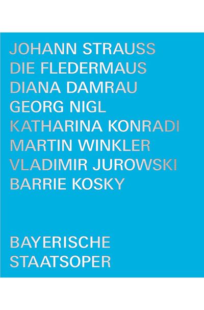 DIE FLEDERMAUS/ BAYERISCHE STAATSOPER [스트라우스: 오페라 <박쥐> - 바이에른 슈타츠오퍼 오케스트라 & 합창단] [한글자막]