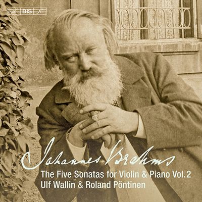 FIVE SONATAS FOR VIOLIN & PIANO VOL.2/ ULF WALLIN, ROLAND PONTINEN [브람스: 바이올린과 피아노를 위한 5개의 소나타 2집 - 울프 발린]