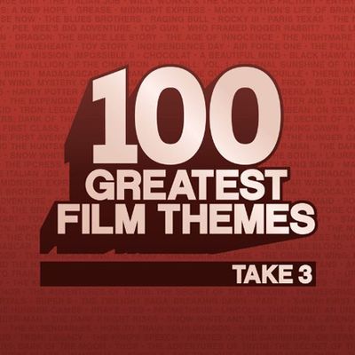 100 GREATEST FILM THEMES TAKE 3 [DELUXE EDITION]