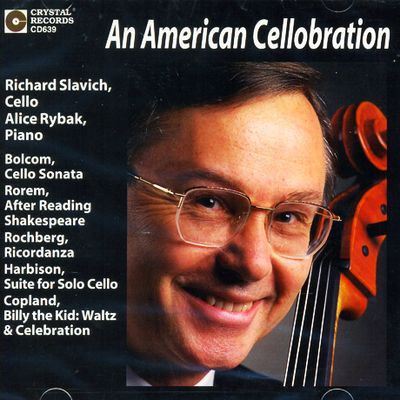 AN AMERICAN CELLOBRATION/ RICHARD SLAVICH, ALICE RYBAK