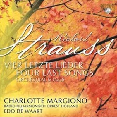 FOUR LAST SONGS/ CHARLOTTE MARGIONO, EDO DE WAART