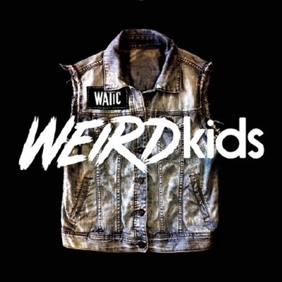WEIRD KIDS