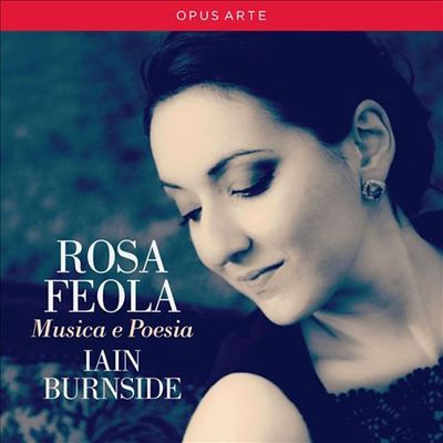 MUSICA E POESIA [로사 페올라: 레스피기 <가곡>, 리스트 <순례의 해: 이탈리아> 외]