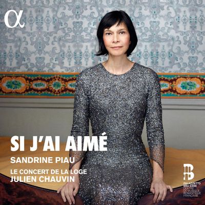 SI J`AI AIME/ JULIEN CHAUVIN [상드린 피우: 프랑스 가곡집 - 르 콩세르 드 라 로쥐, 쇼뱅]