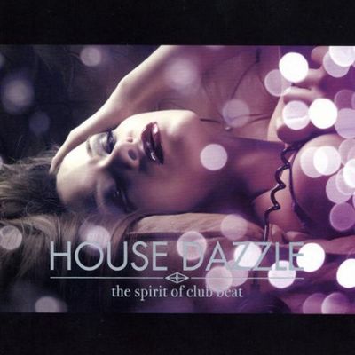 HOUSE DAZZLE
