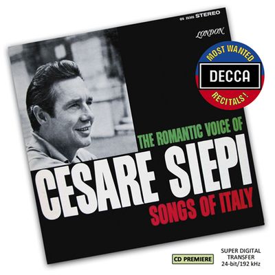 THE ROMANTIC VOICE OF CESARE SIEPI: SONGS OF ITALY [DECCA MOST WANTED RECITALS] [체사레 시에피: 이탈리아 노래]