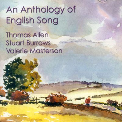 AN ANTHOLOGY OF ENGLISH SONG/ THOMAS ALLEN, STUART BURROWS