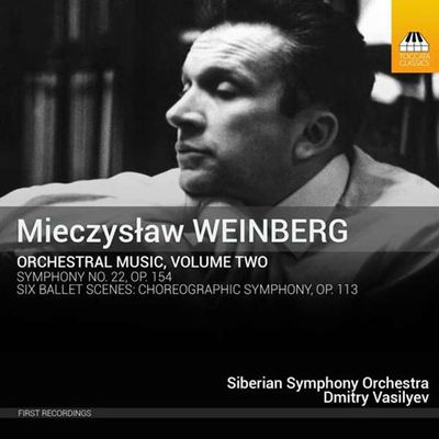 ORCHESTRAL MUSIC VOL.2/ DMITRY VASILYEV [[바인베르크: 여섯 개의 발레 장면, 교향곡 22번]