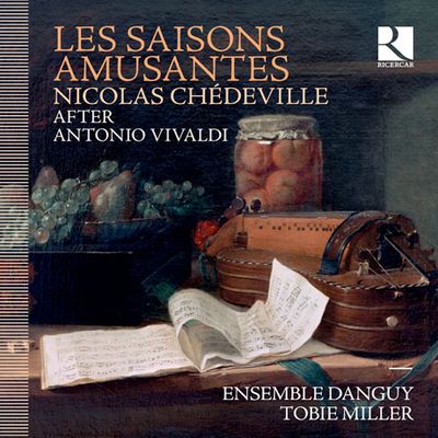 LES SAISONS AMUSANTES/ ENSEMBLE DANGUY, TOBIE MILLER [셰데비: 유쾌한 사계(비발디 사계 편곡) | 앙상블 당귀, 토비 밀러]