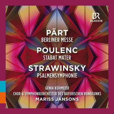 BERLINER MESSE, STABAT MATER, PSALMENSYMPHONIE/ MARISS JANSONS [패르트: 베를린 미사, 풀랑크: 슬픈 성모, 스트라빈스키: 시편 교향곡 - 얀손스]