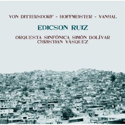 VIOLONE CONCERTO NO.1 IN E FLAT MAJOR/ EDICSON RUIZ, CHRISTIAN VASQUEZ