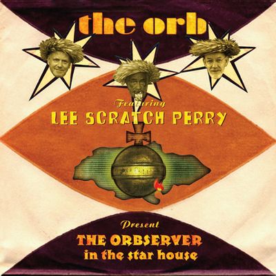 THE ORBSERVER AT THE STARHOUSE [FEATURING LEE SCRATCH PERRY]