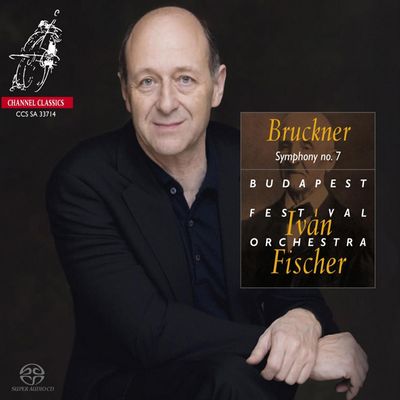 SYMPHONY NO.7/ IVAN FISCHER [SACD HYBRID] [브루크너: 교향곡 7번 - 이반 피셔]