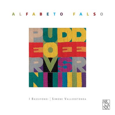 ALFABETO FALSO/ I BASSIFONDI, SIMONE VALLEROTONDA [바시폰디 앙상블 & 발레로톤다: 17세기 바로크 기타와 테오르보를 위한 음악]