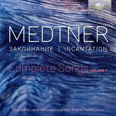 INCANTATION: COMPLETE SONGS VOL.1/ EKATERINA LEVENTAL, FRANK PETERS [메트너: 가곡 전곡 1집 - 예카테리나 레벤탈]