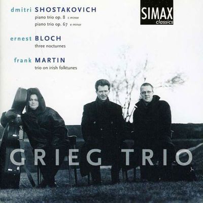PIANO TRIO OP.8/ GRIEF TRIO [쇼스타코비치: 피아노 삼중주, 블로흐: 세 개의 녹턴, 마르탱: 삼중주]