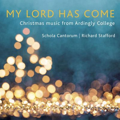 MY LORD HAS COME/ RICHARD STAFFORD [주님 오셨네: 아딩리칼리지에서 전하는 크리스마스 음악]