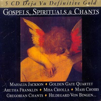 GOSPELS, SPIRITUALS & CHANTS