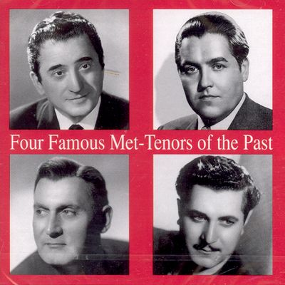 FOUR FAMOUS MET-TENORS OF THE PAST