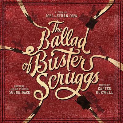 THE BALLAD OF BUSTER SCRUGGS [카우보이의 노래]