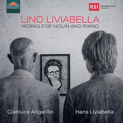 WORKS FOR VIOLIN AND PIANO/ HANS LIVIABELLA, GIANLUCA ANGELILLO [리비아벨라: 바이올린과 피아노를 위한 음악 - 한스 리비아벨라, 지안루카 안젤릴로]