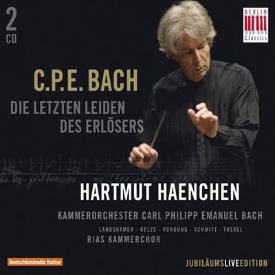 DIE LETZTEN LEIDEN DES ERLOSERS/ HARTMUT HAENCHEN [C.P.E.바흐: 수난 칸타타 <구세주의 마지막 고통>]