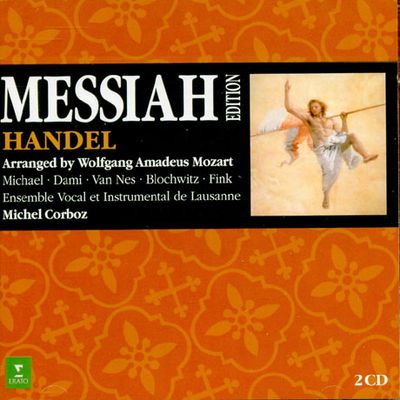 MESSIAH/ MICHEL CORBOZ [ARRANGED BY MOZART]