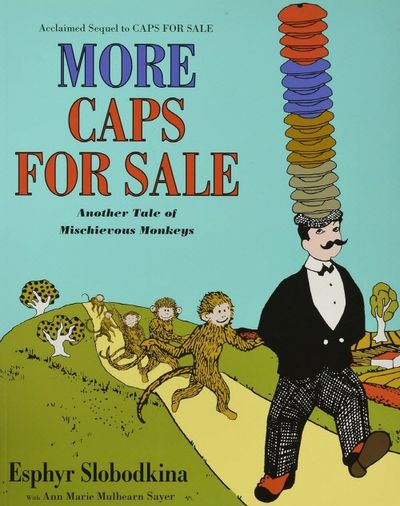 More Caps for Sale Slobodkina, Esphyr 교보문고