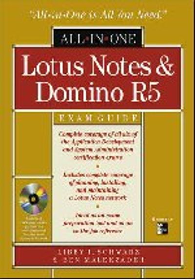 Lotus Notes and Domino R5 Exam Guide | Schwarz, Libby