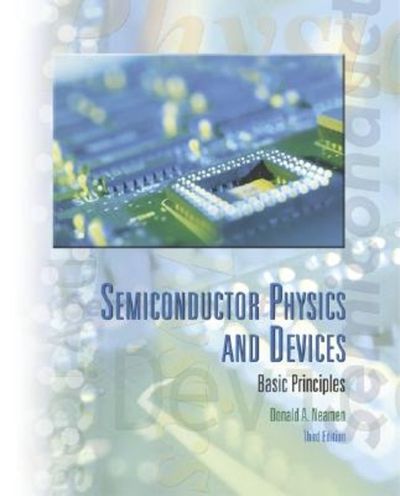 Semiconductor Physics and Devices | Neamen, Donald A. - 교보문고