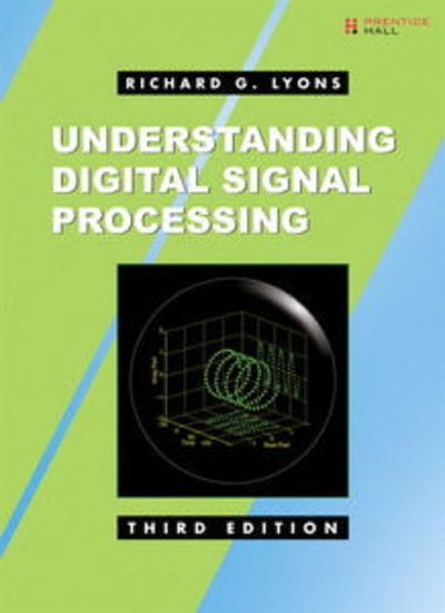 Understanding Digital Signal Processing | Lyons/Lyons, Richard G