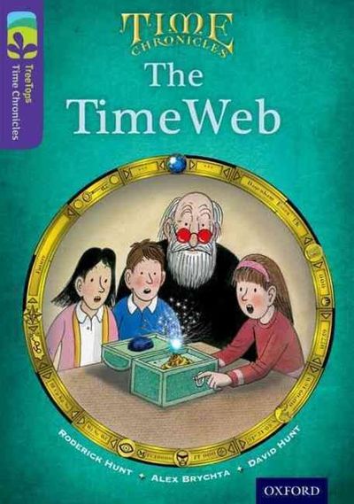 Oxford Reading Tree TreeTops Time Chronicles - 교보문고