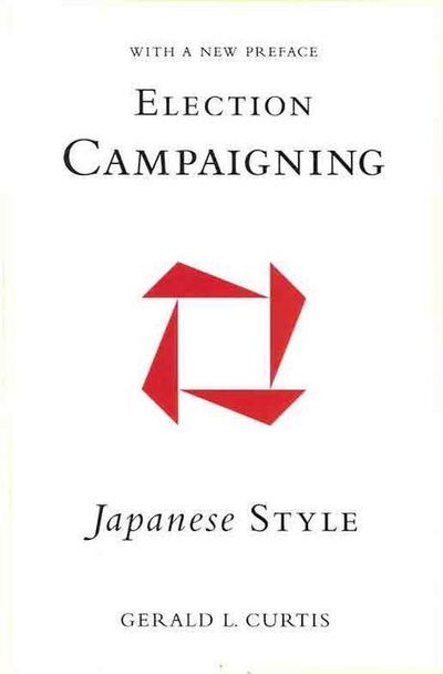 Election Campaigning Japanese Style - 교보문고