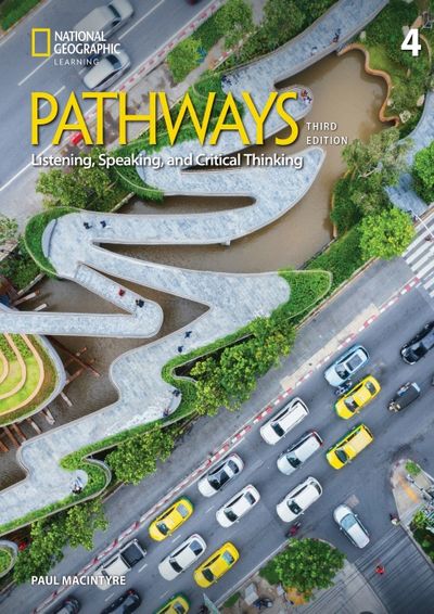 Pathways Listening, Speaking, and Critical Thinking 4 with the