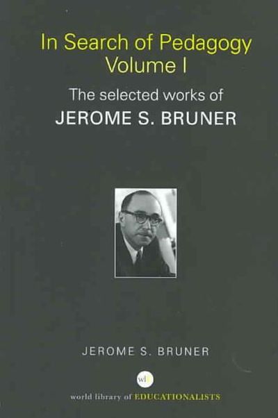 In Search of Pedagogy Volume I Bruner, Jerome 교보문고