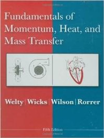Fundamentals of Momentum, Heat, and Mass Transfer - 교보문고