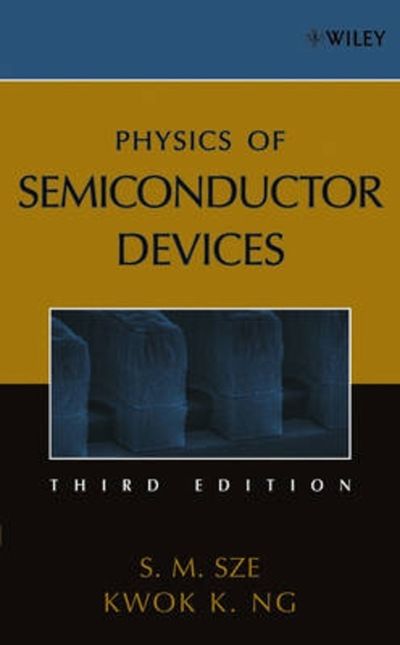 Physics of Semiconductor Devices | Sze, Simon M. - 교보문고