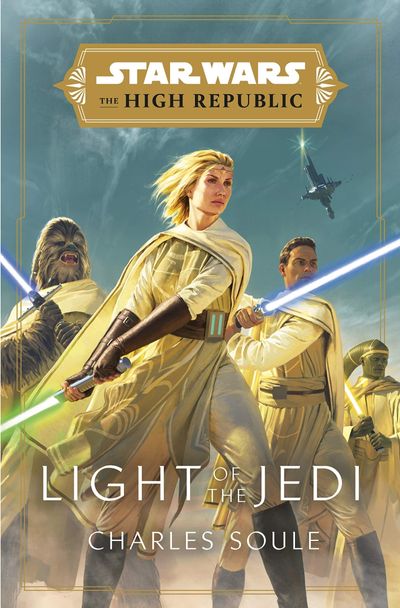 Star Wars: Light of the Jedi (The High Republic) | Soule, Charles - 교보문고