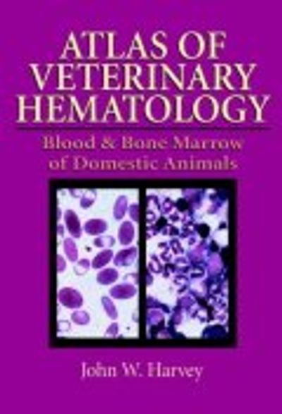 獣医学】【洋書】ATLAS OF VETERINARY HEMATOLOGY