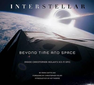 Interstellar(인터스텔라): Beyond Time and Space Cotta Vaz, Mark