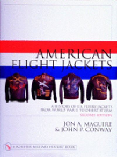 洋書 American Flight Jackets,Airmen &Aircraft American Flight Jackets, Airmen and Aircraft | Maguire, Jon