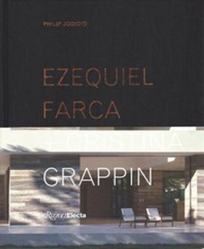 Ezequiel Farca + Cristina Grappin | Philip Jodidio - 교보문고