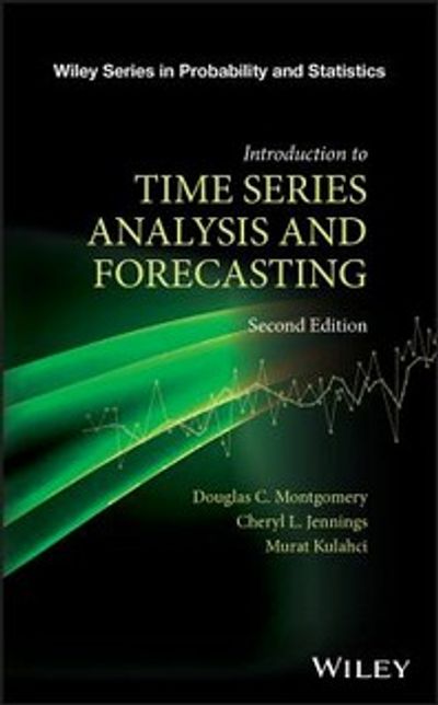 Introduction to Time Series Analysis and Forecasting | Douglas C