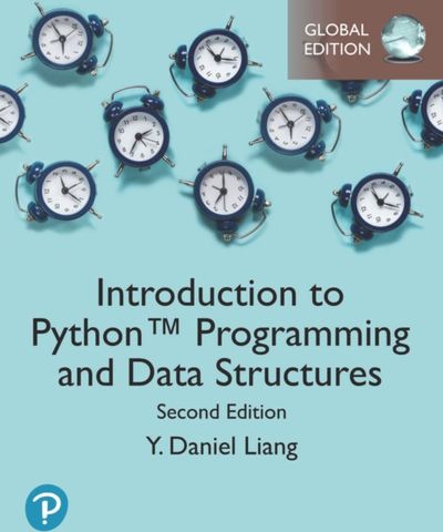 Introduction to Python Programming and Data Structures (Global Edition ...
