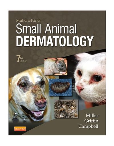 Muller and Kirk's Small Animal Dermatology | William H