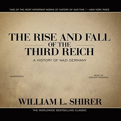 The Rise and Fall of the Third Reich | Shirer, William L. - 교보문고