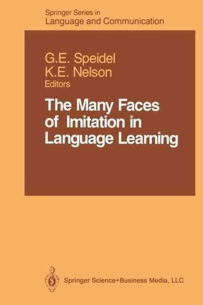 The Many Faces of Imitation in Language Learning Speidel, Gisela