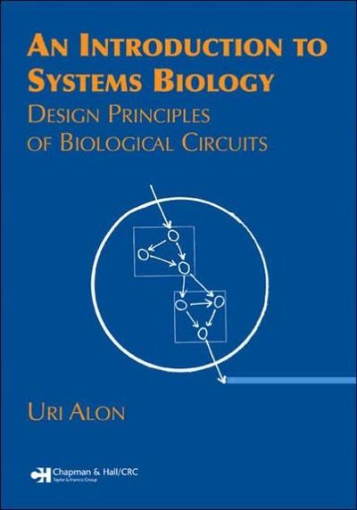 An Introduction to Systems Biology | Alon, Uri - 교보문고