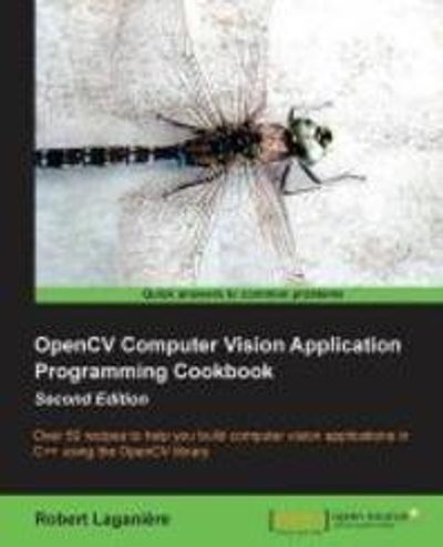 Opencv Computer Vision Application Programming Cookbook