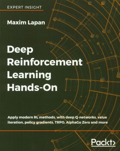 Deep Reinforcement Learning Hands-On | Maxim Lapan - 교보문고